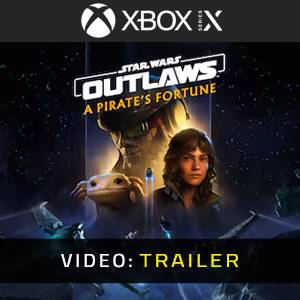 Star Wars Outlaws: A Pirate’s Fortune Xbox Series - Trailer Video