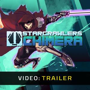 StarCrawlers Chimera - Videotrailer