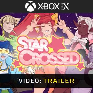StarCrossed Xbox Series - Trailer
