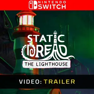 Static Dread: The Lighthouse Nintendo Switch - Video Trailer