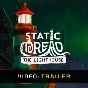 Static Dread: The Lighthouse - Video Trailer