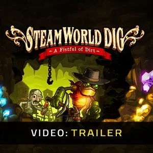 Steamworld Dig - Videotrailer