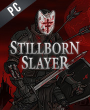 Stillborn Slayer Pc