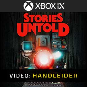Stories Untold XBox Series X Video Trailer