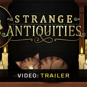 Strange Antiquities - Trailer