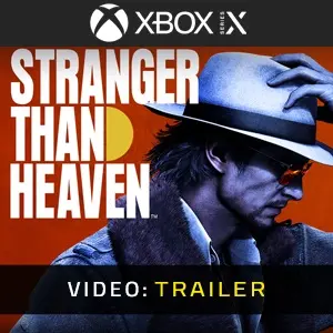 STRANGER THAN HEAVEN Xbox Series - Video Trailer