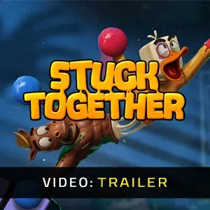 Stuck Together – Trailer