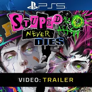 Stupid Never Dies PS5 - Video Trailer