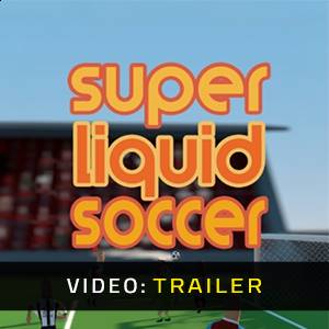 Super Liquid Soccer - Trailer