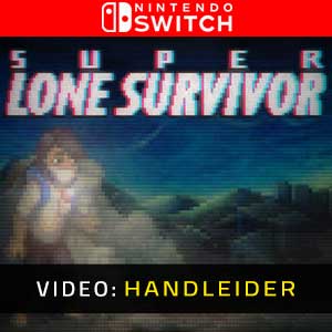 Super Lone Survivor Nintendo Switch- Video Aanhangwagen