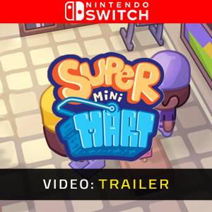 Super Mini Mart Nintendo Switch – Trailer