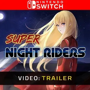 Super Night Riders S1 Nintendo Switch - Video Trailer