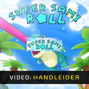 Super Sami Roll - Trailer