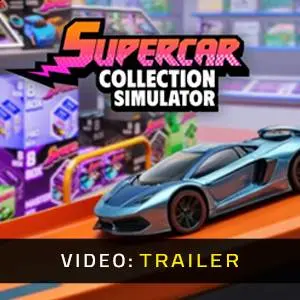 Supercar Collection Simulator - Trailer