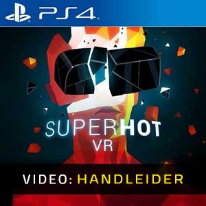 SUPERHOT VR PS4 Video Trailer