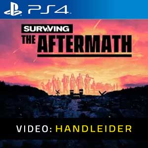 Surviving the Aftermath PS4 Aanhangwagenvideo