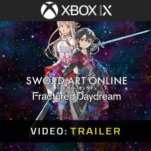 Sword Art Online Fractured Daydream Xbox Series - Trailer