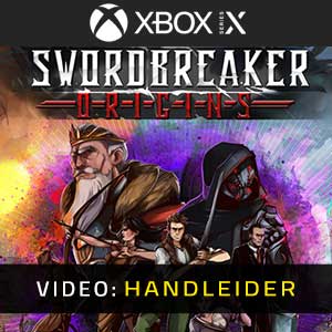 Swordbreaker Origins Xbox Series- Video Aanhangwagen