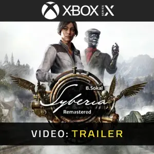 Syberia - Remastered Xbox Series - Trailer de Vídeo