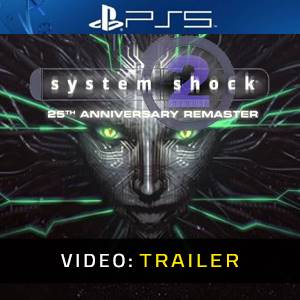 System Shock 2 25th Anniversary Remaster PS5 - Videotrailer