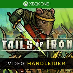 Tails of Iron Xbox One Video-opname