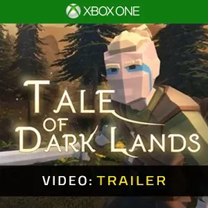 Tale of Dark Lands Xbox One - Trailer