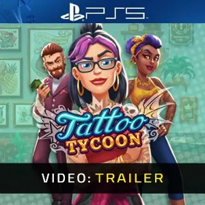 Tattoo Tycoon PS5 - Trailer