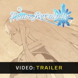 Tears Revolude - Videotrailer