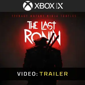 Teenage Mutant Ninja Turtles: The Last Ronin Xbox Series - Trailer