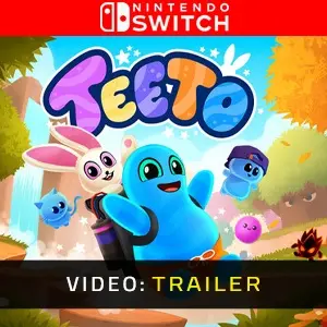Teeto Nintendo Switch - Videotrailer