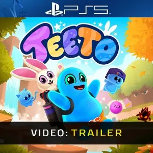 Teeto PS5 - Videotrailer