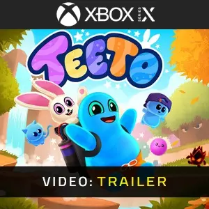 Teeto Xbox Series - Videotrailer