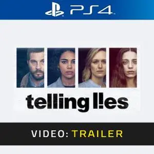 Telling Lies PS4 - Video Trailer
