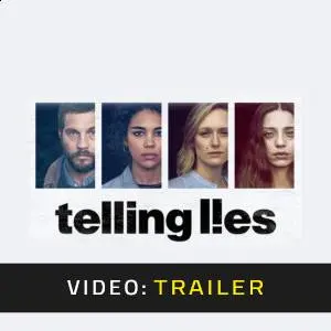 Telling Lies - Video Trailer