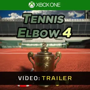 Tennis Elbow 4 Xbox One - Video Trailer