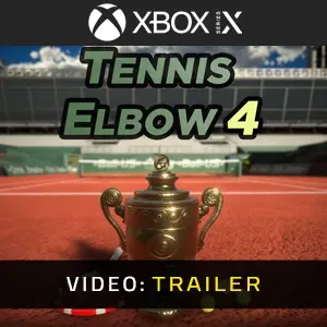 Tennis Elbow 4 Xbox Series - Video Trailer