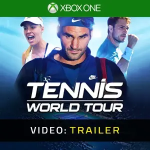 Tennis World Tour Xbox One - Trailer