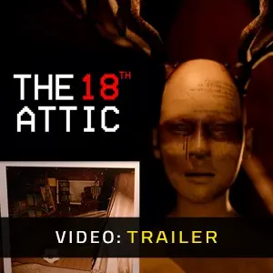 The 18th Attic Paranormal Anomaly Hunting Game - Trailer