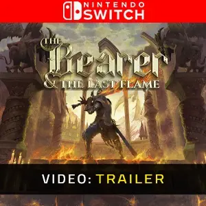 The Bearer & The Last Flame Nintendo Switch – Trailer