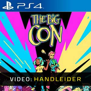 The Big Con Playstation 4