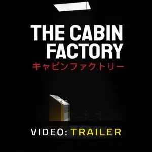 The Cabin Factory – Trailer