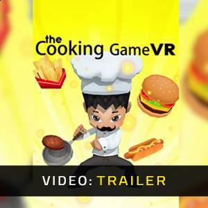 The Cooking Game VR - Video Trailer