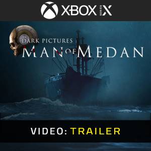 The Dark Pictures Man of Medan Video Trailer
