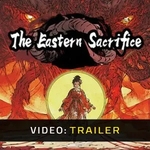 The Eastern Sacrifice - Trailer