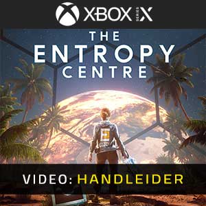 The Entropy Centre Xbox Series- Video Aanhangwagen