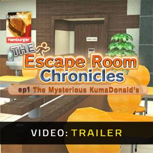 The Escape Room Chronicles ep1: The Mysterious KumaDonald’s - Video Trailer