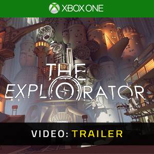 The Explorator Xbox One - Trailer