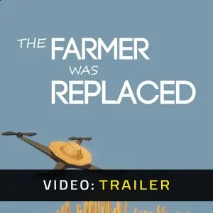 The Farmer Was Replaced - Trailer
