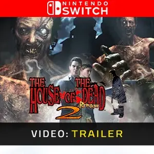 THE HOUSE OF THE DEAD 2: Remake Nintendo Switch - Trailer