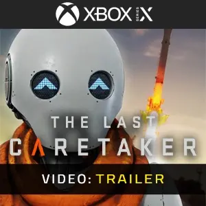 The Last Caretaker Xbox Series – Trailer